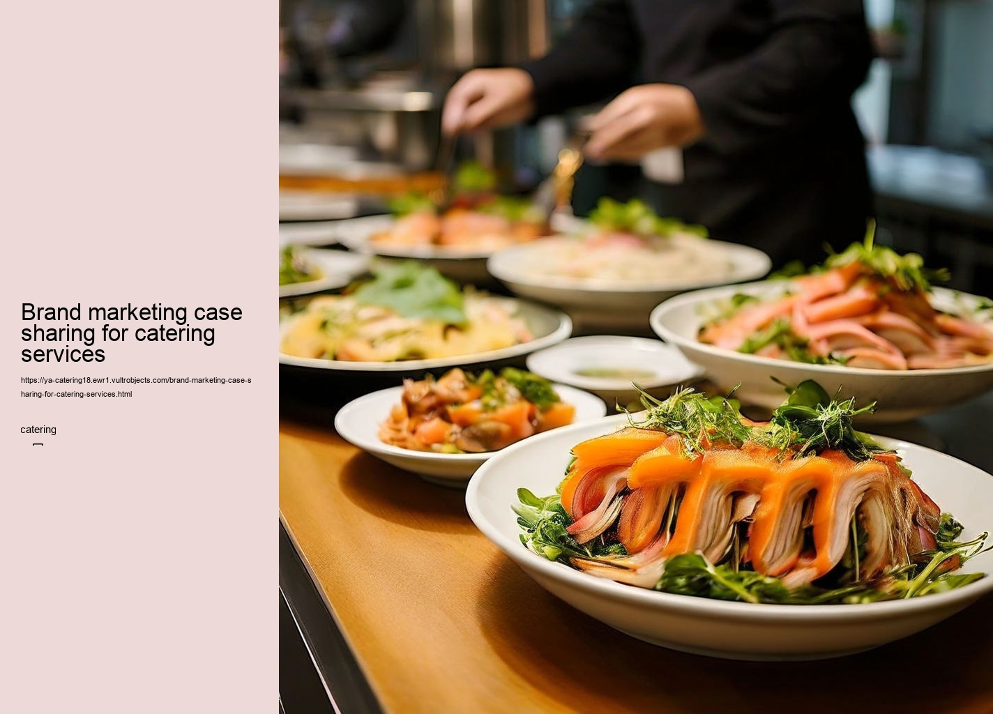 Brand marketing case sharing for catering services